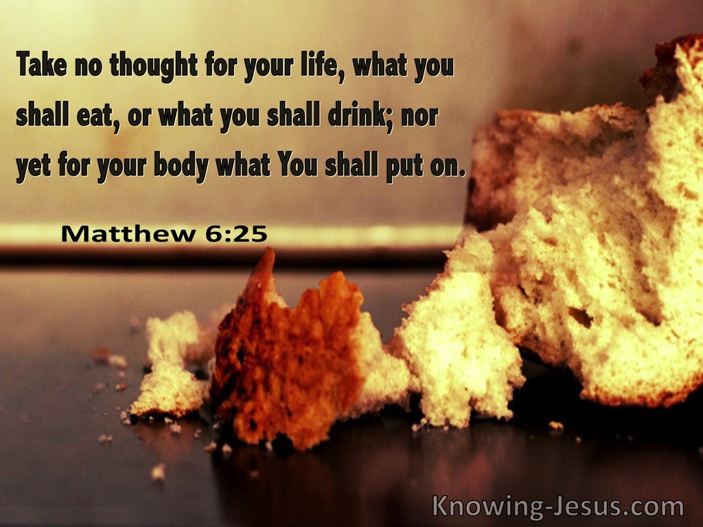 Matthew 6:25 Take No Thought For Your Life What You Shall Eat Or Drink (utmost)05:23